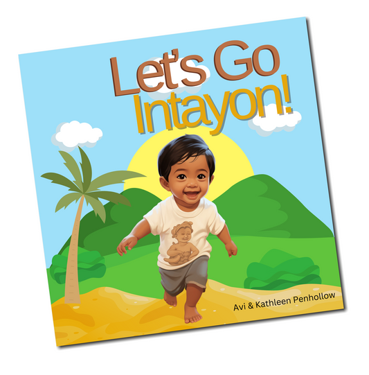 Let's Go Intayon! - An Enchanting Dual-Language Picture Book in English and Ilocano